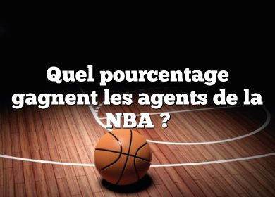 Quel pourcentage gagnent les agents de la NBA ?